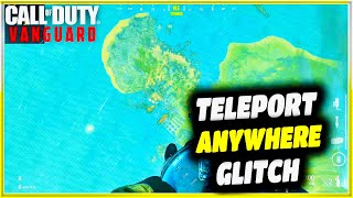 COD VANGUARD GLITCHES *NEW* TELEPORT ANYWHERE GLITCH OUT OF EVERY MAP TUTORIAL (VANGUARD GLITCHES)