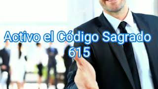 CÓDIGO SAGRADO 615 - Tener éxito en una entrevista de trabajo o cita importante