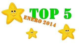 ★ TOP 5 ENERO 2014 ★