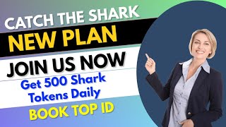 Join Catch The Shark & Earn Money Online | Catch The Shark Plan Explained In Hindi| New Launched MLM