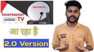 Independent Tv 2.0 🔥 | Launch Date | Indipendent Tv New Update