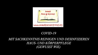 COVID-19 * MIT SACHKENNTNIS REINIGEN UND DESINFIZIEREN - HAUS- UND KÖRPERPFLEGE (GEWUSST WIE)