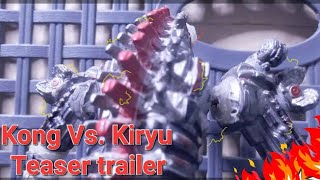 Kong Vs. Kiryu. Teaser trailer. Episode 1, Season 2.