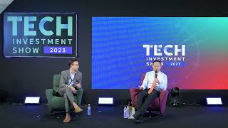 Fireside chat: "Fintech is everywhere but it's still day 1" at Tech Investment Show 2023