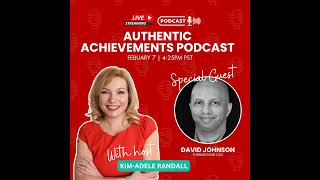 Authentic Achievements With Special Guest David Johnson