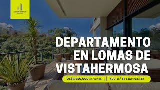 Exclusivo departamento en Lomas de Vista Hermosa