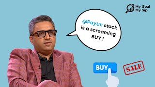 Ashneer Grover said "BUY PAYTM" | MyGoalMySip