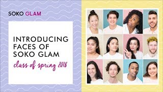 Introducing: Faces of Soko Glam! Meet our Class of Spring 2018 & Follow Their K-Beauty Journeys