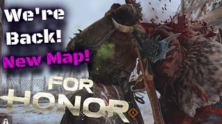 We're Back! + New Map! - For Honor