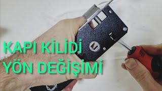 Kapı dili kilidi yön değişimi - kilit yönü nasıl değiştirilir Bozuk kapı kilidi tamiri ve montajı