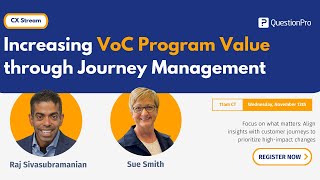 Increasing VoC Program Value through Journey Management