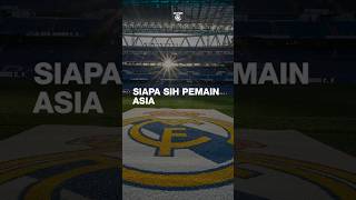 tahukah kamu - siapa saja pemain Asia yang pernah main di Real Madrid #realmadrid