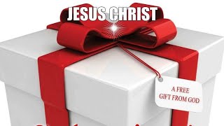 SALVATION: THE FREE GIFT OF GOD