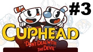 Cuphead LIVE Playthrough #3 (Xbox One)