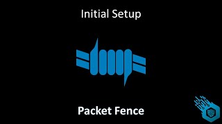 Packet Fence - Initial Setup