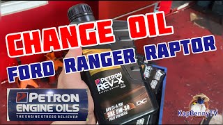 FORD RANGER RAPTOR 2.0 OIL CHANGE #petron #ford  #raptor  #ranger