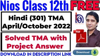 Nios class 12th hindi 301 tma April/October 2021-22 solved with Project Answer download free pdf