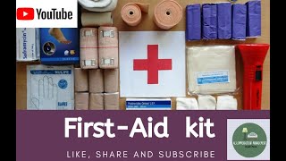 II First-Aid kit II Importance of First- Aid Kit