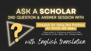 Ask A Scholar - Question and Answers -  session 2 - Translated in English