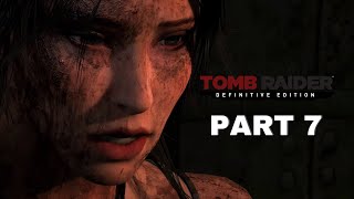 Tomb Raider - Definitive Edition (PS5) Gameplay Walkthrough (No Commentary) Chapter 7 - Shanty Town