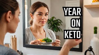 What 1 Year on Keto Taught Me