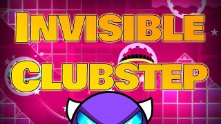 ¡CLUBSTEP INVISIBLE!  (GEOMETRY DASH) - Juanpaf4gundez