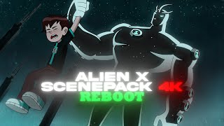 Alien X Reboot Scenepack 4K | #ben10