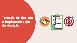 Tomada de decisão e implementação de decisão