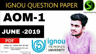 AOM-1 June 2019  PDF - Previous Year Question Paper | Hindi | English | IGNOU | [SoH]