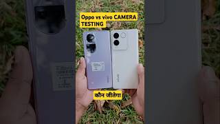 Oppo Reno 10 5G vs Vivo v series phone camera testing #oppoaseries #vivovseries #oppoenco #opposmart