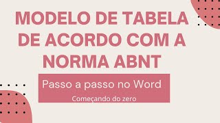 Modelo de TABELA de acordo com a norma ABNT / Exemplo PRÁTICO no WORD