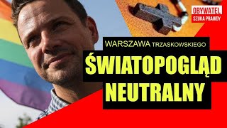 Światopogląd neutralny w Warszawie. Czy Kolumna Zygmunta będzie następna?