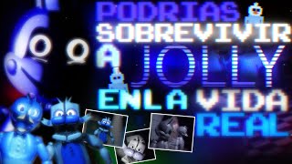 ¿Podrías SOBREVIVIR A JOLLY 1 En La Vida REAL? || FNaF