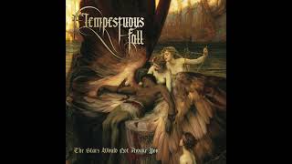 Tempestuous Fall - The Stars Would Not Awake You (2012 -  Full Album)