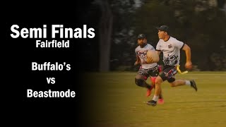 Semi Finals - Buffalos vs Beastmode - Fairfield Tuesday Oztag MIXED - Div 1