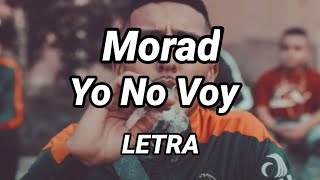 Morad - Yo No Voy (Letra/Lyrics)