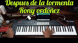 Music studio| Rony Ordoñez| Despues de la tormenta viene la calma