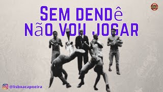 Sem Dendê Não Vou Jogar - Cebolão