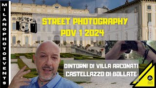 Villa Arconati Street photography POV 1 - 2024