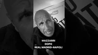 DAVID PRATELLI E’ MAZZARRI DOPO REAL MADRID -NAPOLI 😅