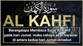 SURAH AL-KAHFI JUMAT BERKAH | Murottal Al-Quran yang sangat Merdu