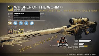 How To Get the Whisper of the Worm exotic secret quest