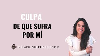 🍃Cómo dejar de sentir CULPA por terminar una RELACIÓN