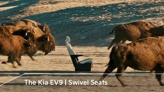 The Kia EV9 | Swivel Seats