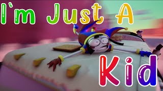 I'm Just A Kid - The Amazing Digital Circus [Pomni] AMV