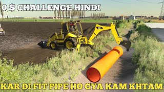 0🤑$ CHALLENGE HINDI| PIPE KAR DI FIT🆗 | NEW HOUSE 🏠