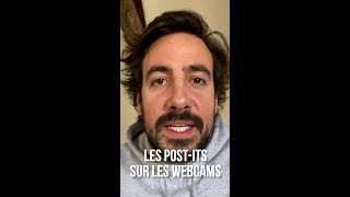 LES POST-ITS SUR LES WEBCAMS - MAXIME GASTEUIL