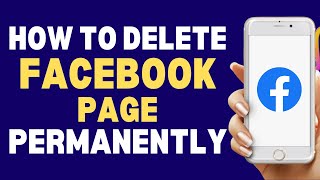 How To Delete Facebook Page Permanently 2023