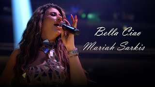 Mariah Sarkis - Bella Ciao (Live Party 2024)