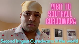 Visit To Southall Gurudwara London To Avail Blessings And Delicious Langar | Immigration Solicitor